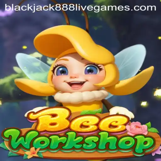 BeeWorkshop: Unveiling the Buzzing World of Blackjack888