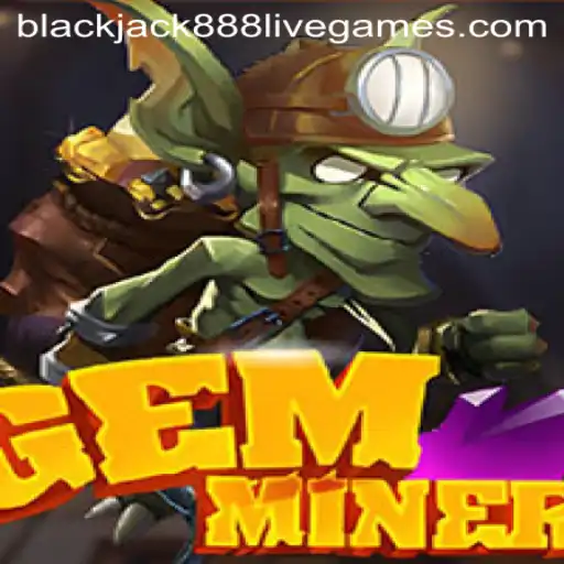Discover GemMiner: A Thrilling Casino Experience with Blackjack888