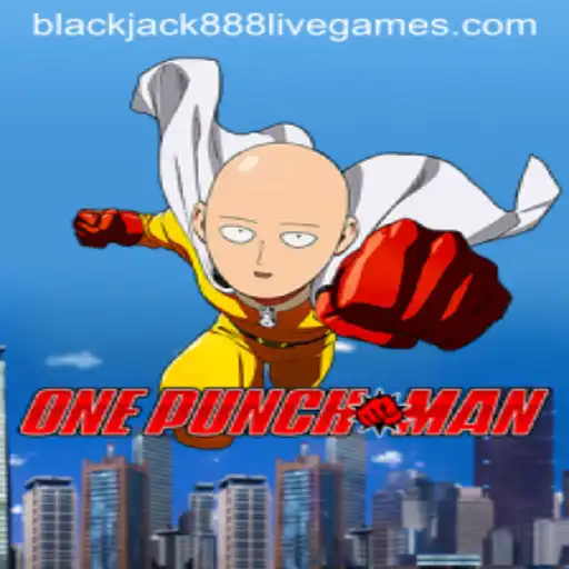 Exploring the Exciting World of OnePunchMan and the Allure of Blackjack888