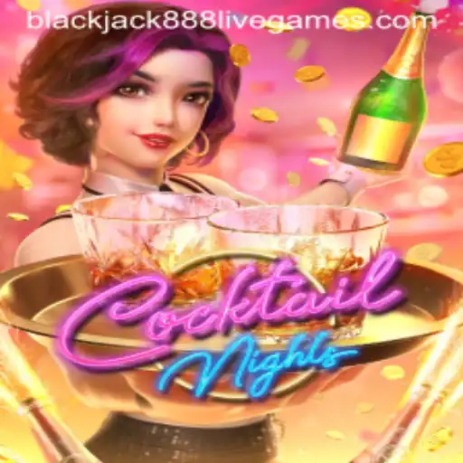 The Allure of CocktailNights and the Rise of blackjack888