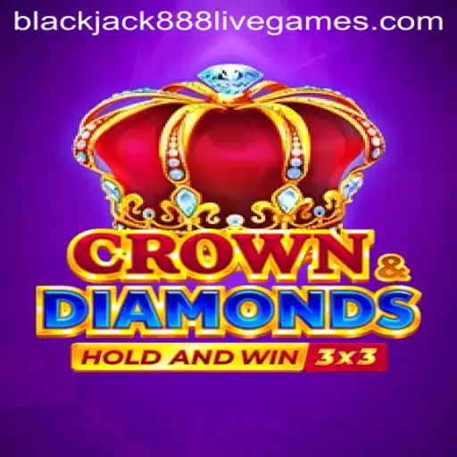 Discover the Intricacies of Crowndiamonds: The Alluring World of Blackjack888