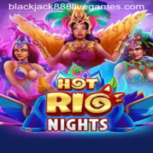 Engage in Exciting Gameplay with HotRioNights and Blackjack888
