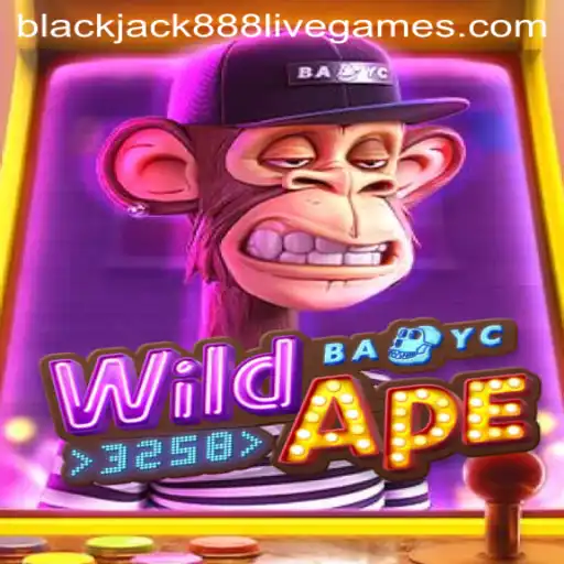 Exploring the Thrills of WildApe3258 and Blackjack888